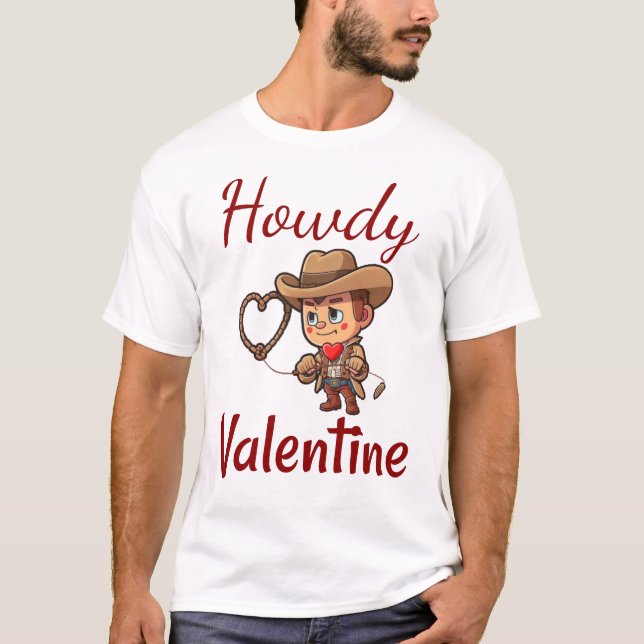 Camiseta Ouvem-se o Dia de os namorados "Howdy Namorados" (Frente)