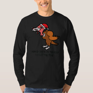 Camiseta Ouvi Papais noeis No Telhado Da Turquia Antes Do N