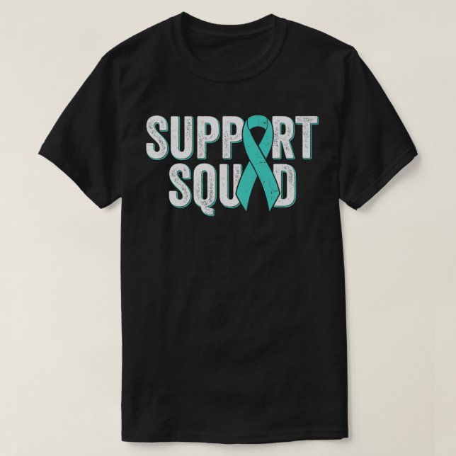 Camiseta Ovarian Cancer Support Squad  Teal Awareness Ribbo (Frente do Design)