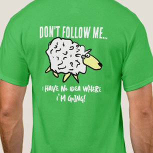 Camiseta Ovelha de desenho animado "Não me siga" em uma