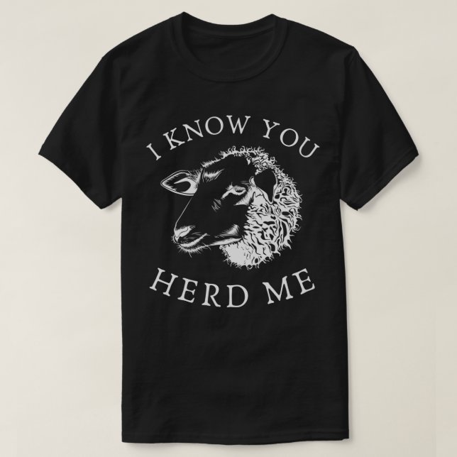 Camiseta Ovelha Engraçada Eu sei que você me traz Design (Frente do Design)