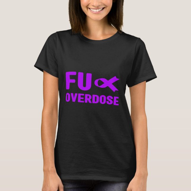 Camiseta Overdose de Fu - Conscientização sobre Dependência (Frente)