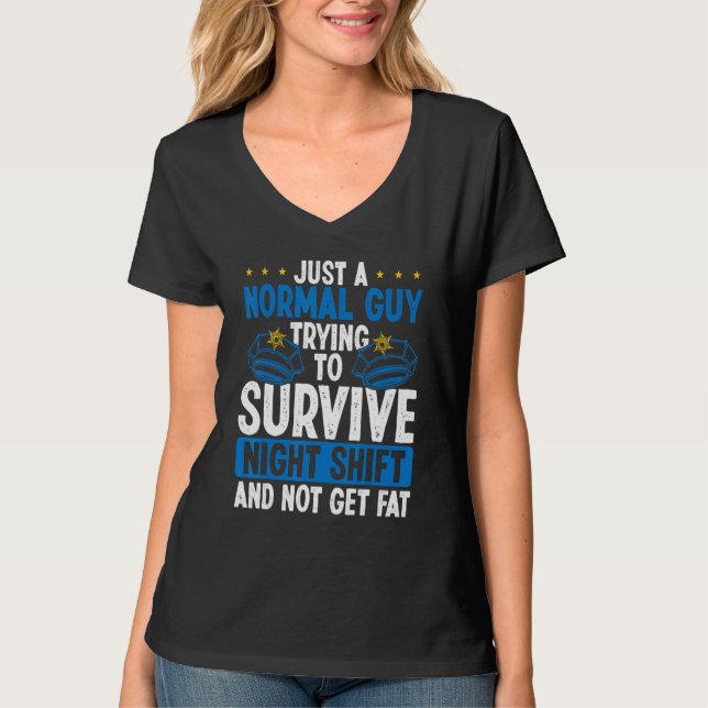 Camiseta Overnight Policeman Funny Survive Night Shift Poli (Frente)