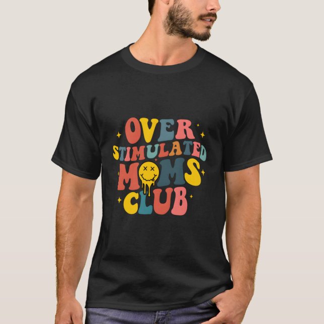Camiseta Overstimulação do Clube de Mães (Frente)