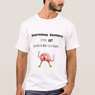 Camiseta Overthinking University – Funny Mental Health Tee