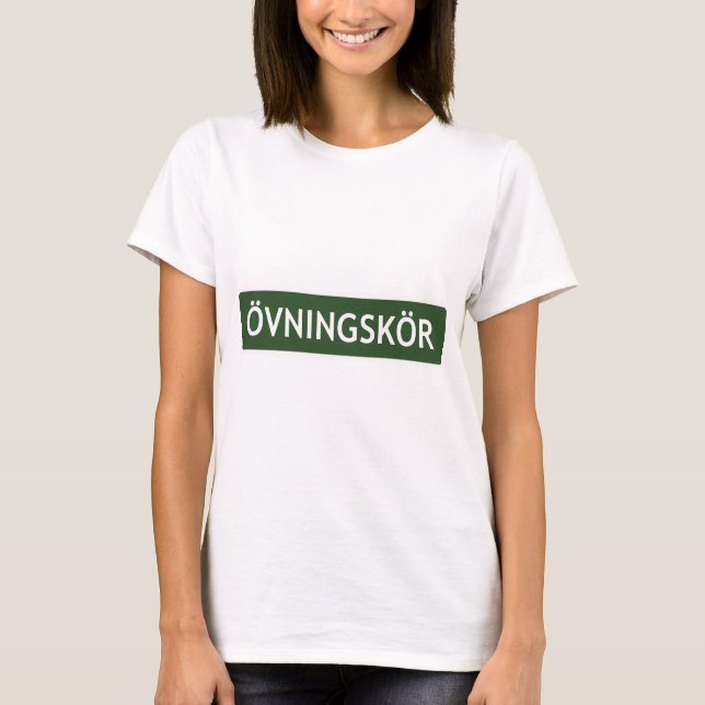 Camiseta ÖVNINGSKÖR (do "motorista estudante" ou (Frente)