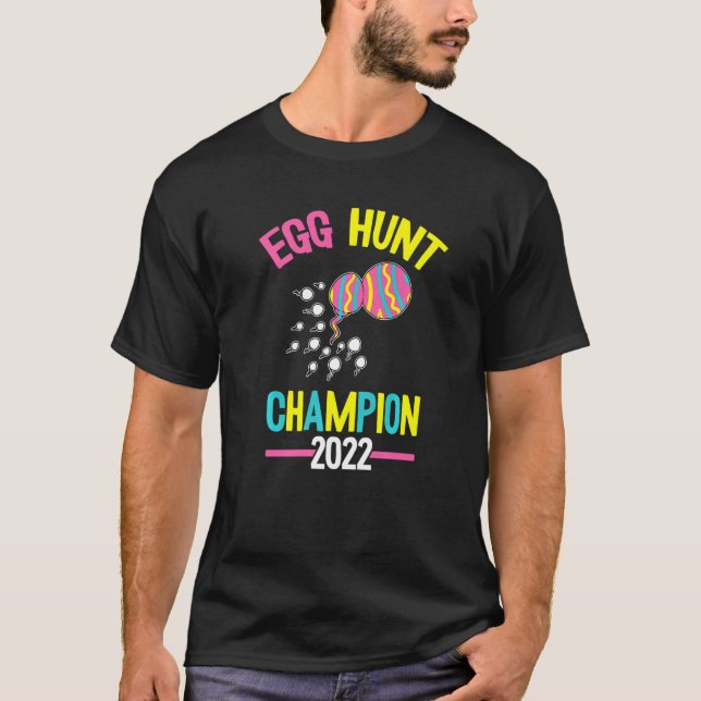 Camiseta Ovo Hunt Champion 2022 Páscoa Dia Engraçado Pai An (Frente)