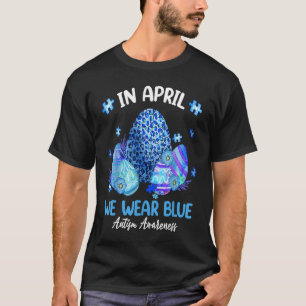 Camiseta Ovos de Leopardo Azul Páscoa em Abril Nós Usamos A