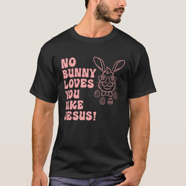 Camiseta Ovos de Páscoa de Hoppy Não Coelhinhos Adoram Você (Frente)