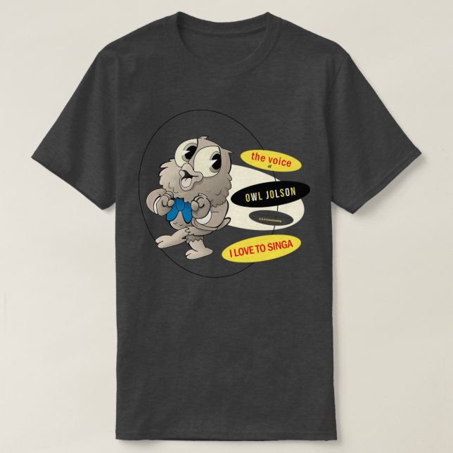 Camiseta Owl Jolson I Love to Singa 1 (Frente do Design)
