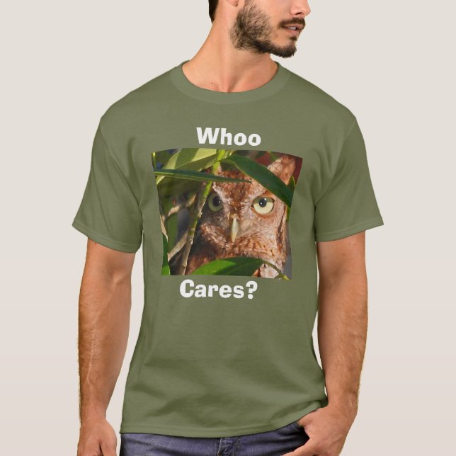 Camiseta Owl Whoo Cares (Frente)