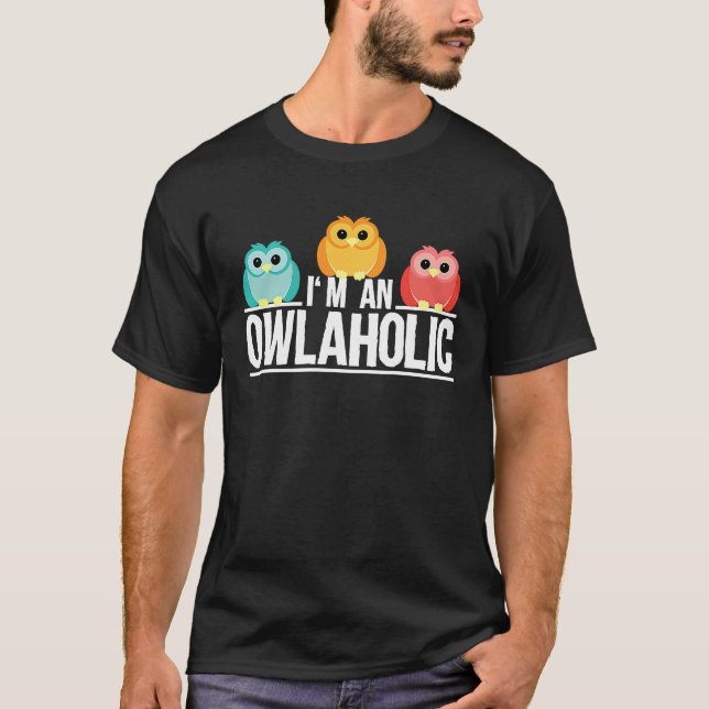 Camiseta Owl Workaholic Alcohol Bird Saying (Frente)