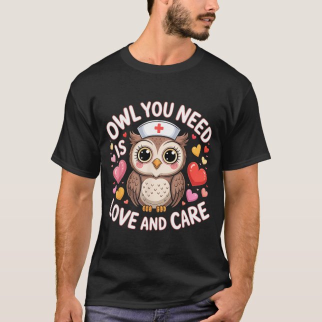 Camiseta Owl You Need Is Love Nurse Valentine Cute Owl Coup (Frente)