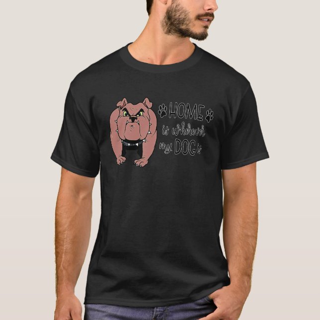 Camiseta Owner of a cute bulldog The Dogs Loves Mastiff (Frente)