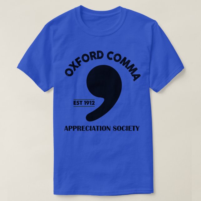 Camiseta Oxford Comma Appreciation Society (Frente do Design)