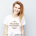 Camiseta Oxford Comma Funny Ox Ford<br><div class="desc">Você está procurando por um design de vírgula Oxford refrescante? Vejam este trabalho de arte antigo que se parece com a página do título dos livros do século 17. O texto é o exemplo mais simples possível do uso da vírgula de Oxford: "Ox, ford, e vírgula". É seguido pela linha...</div>