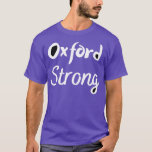 Camiseta Oxford Strong<br><div class="desc">Oxford Strong .Check out our children,  school t shirt selection for the very best in unique or custom,  handmade pieces from our clothing shops.</div>