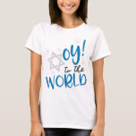 Camiseta Oy ao mundo<br><div class="desc">Humor Oy de Hanukkah ao mundo</div>