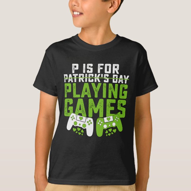 Camiseta P é para jogar jogos jogadores jogando Rua de jogo (Frente)