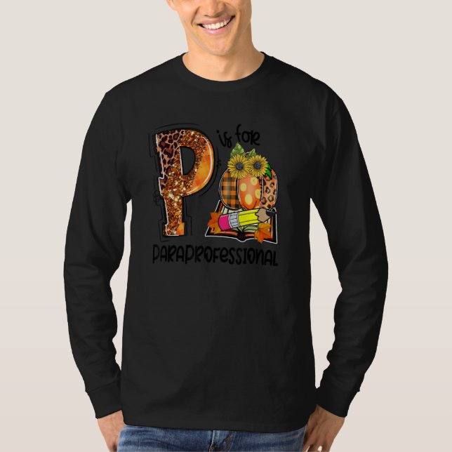 Camiseta P Is For Paraprofessional Leopard Pumpkin Fall Tha (Frente)