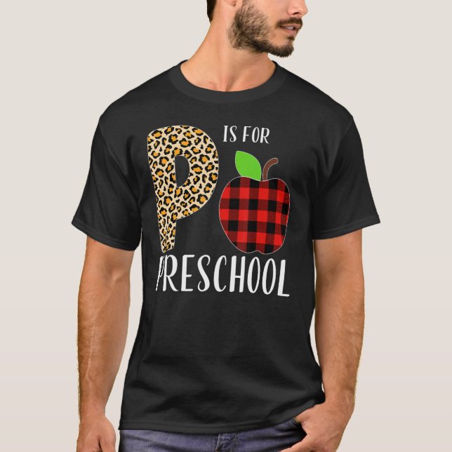 Camiseta P Is For Preschool Teacher Leopard Buffalo Plaid K (Frente)
