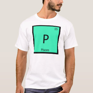 Camiseta P - Peixes Signo Zodíaco Química Tabela Periódica