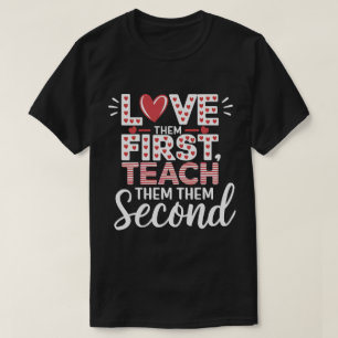 Camiseta PA11 Ame-Os Primeiro, Ensine-Os Segundo - Inspirat