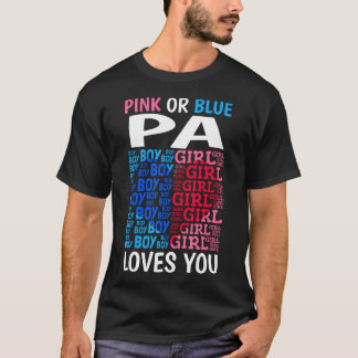 Camiseta Pá Cor Rosa Ou Azul Te Ama Sexo Reveal Bebê