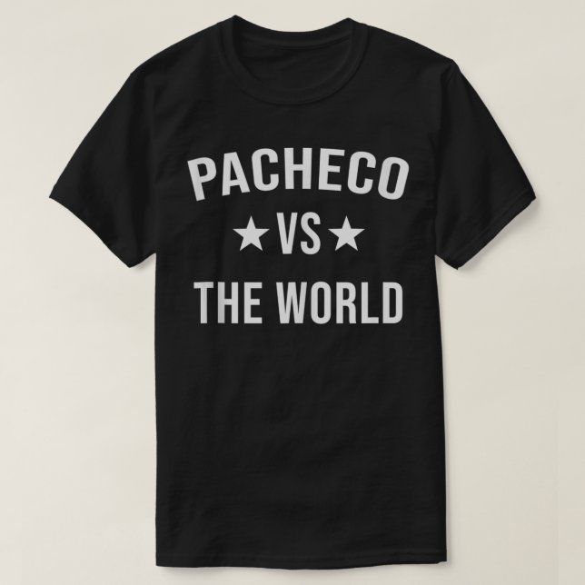 Camiseta PACHECO Vs A Equipe Mundial De Sobrenomes De Reuni (Frente do Design)