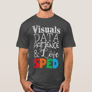 Camiseta Paciência com Dados Visuais Amor SPED Preparando-s