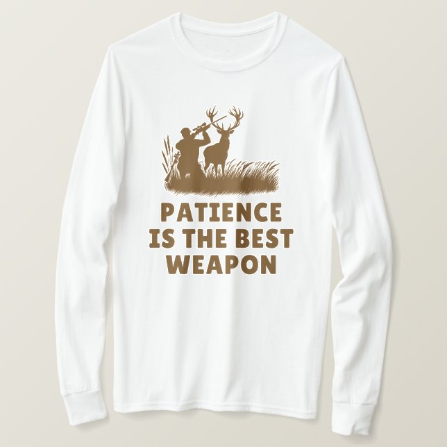 Camiseta Paciência é a melhor arma | Deer Hunting (Frente do Design)
