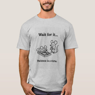Camiseta Paciência é um rato de virtude