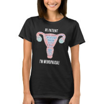 Camiseta Paciência na Menopausa