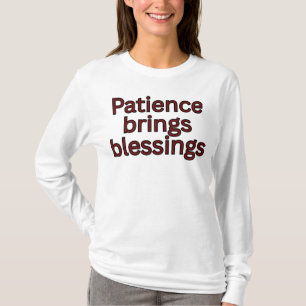 Camiseta Paciência traz bênçãos-dito religioso