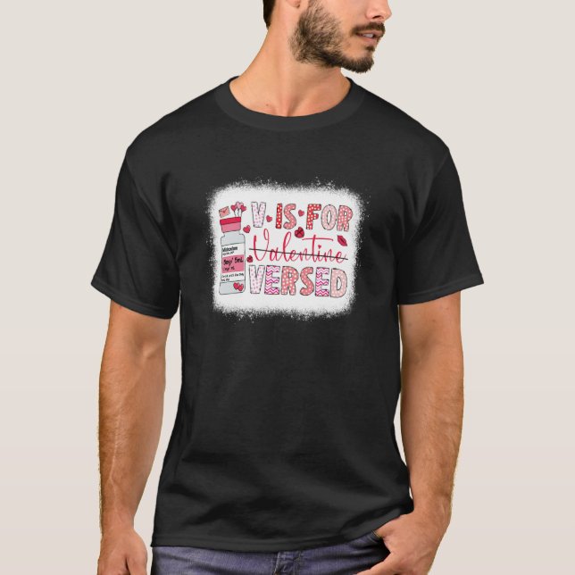 Camiseta PACU CRNA ICU ER Nurse V Is For Versed Valentines  (Frente)