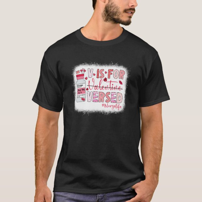 Camiseta PACU CRNA ICU ER Nurse V Is For Versed Valentines  (Frente)