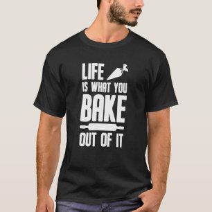 Camiseta Padaria Bajuladora - A Vida É O Que Se Assar