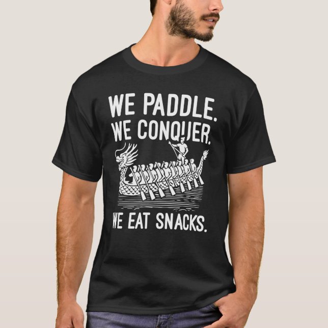 Camiseta Paddle, Conquiste, Coma Snacks - Barco Dragão Engr (Frente)