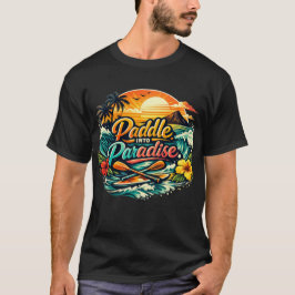 Camiseta Paddle Into Paradise: Tropical Adventure