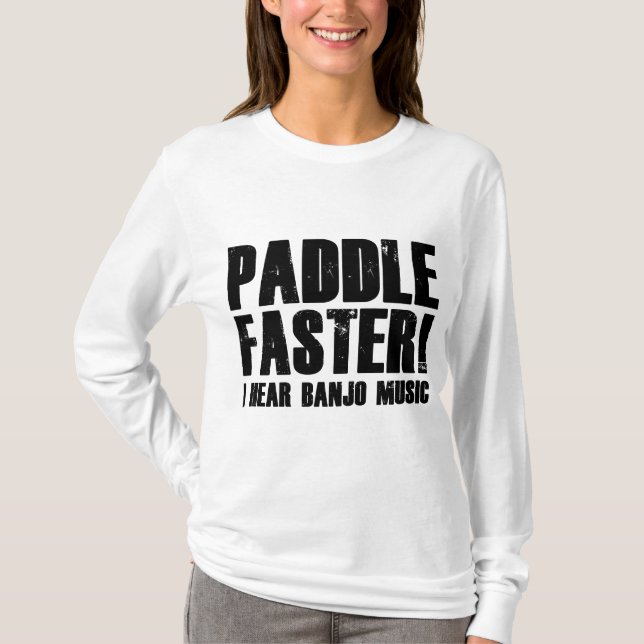 Camiseta Paddle Mais Rápido Eu Ouço Música Banjo (Frente)