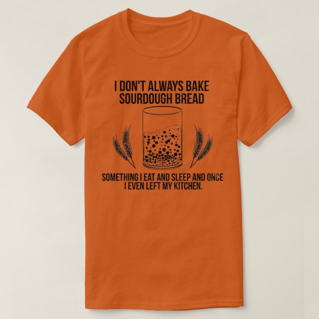 Camiseta padeiro padeiro de pão de sourdough mestre 9 (Frente do Design)