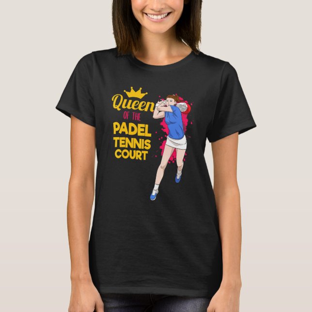 Camiseta Padel Paddle Tênis Queen Princess Backhand Racket (Frente)