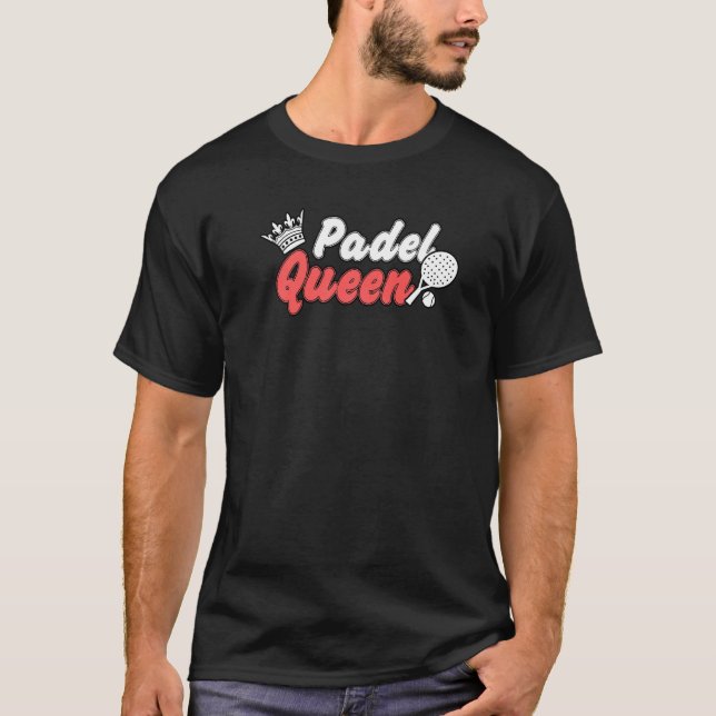 Camiseta Padel Paddle Tênis Queen Princess Backhand Racket (Frente)