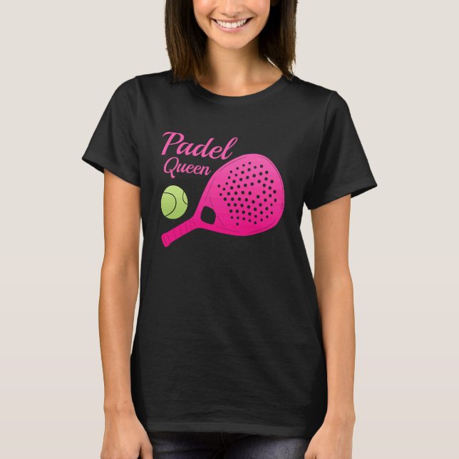 Camiseta Padel Paddle Tennis Queen Princess Backhand Racket (Frente)
