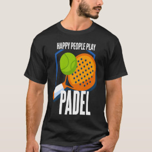 Camiseta Padel Padeliste Padeleur Padeleur Player