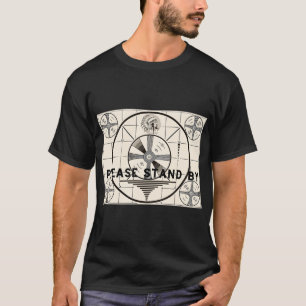 Camiseta Padrão de teste antigo da Vintage, por favor, fiqu