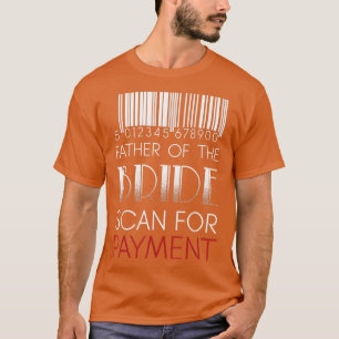 Camiseta Padre Bride Pagamento Engraçado Dia de os pais Rel