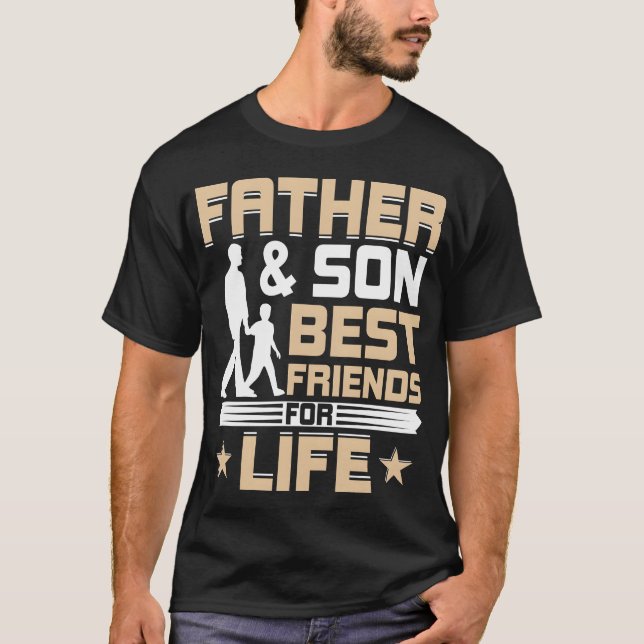 Camiseta Padre E Filho Melhores Amigos Para Os Pais Da Vida (Frente)