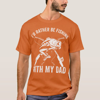 Camiseta Padre E Preferencialmente Filho A Pescar Com Pai E