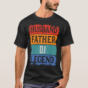 Camiseta Padre Husband DJ Legend Proud Pai Retro Papa